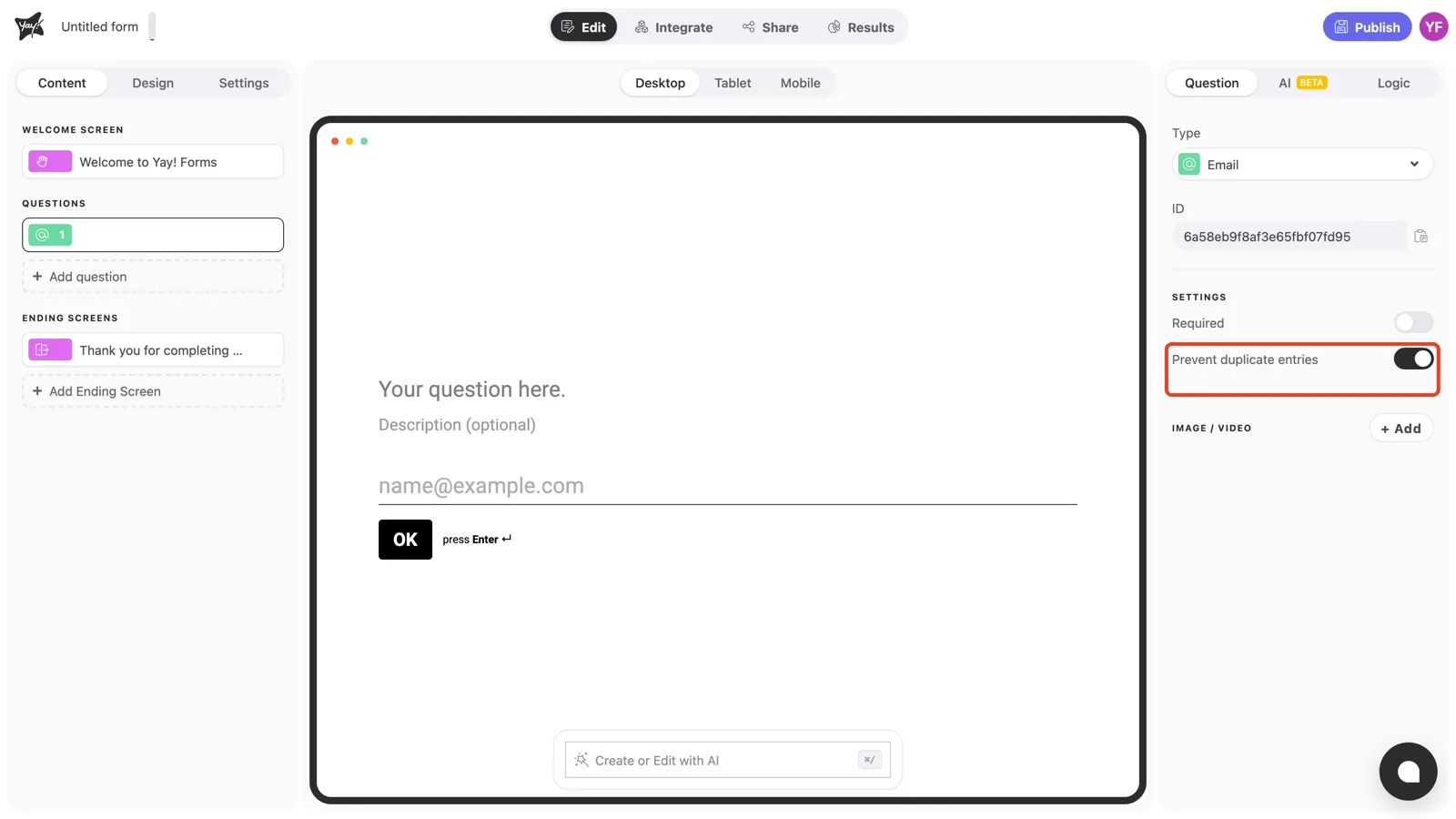 The Prevent duplicate entries toggle on in the question settings