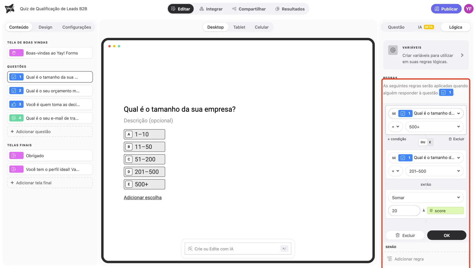 Uma regra com duas condições OU somando pontos à variável score