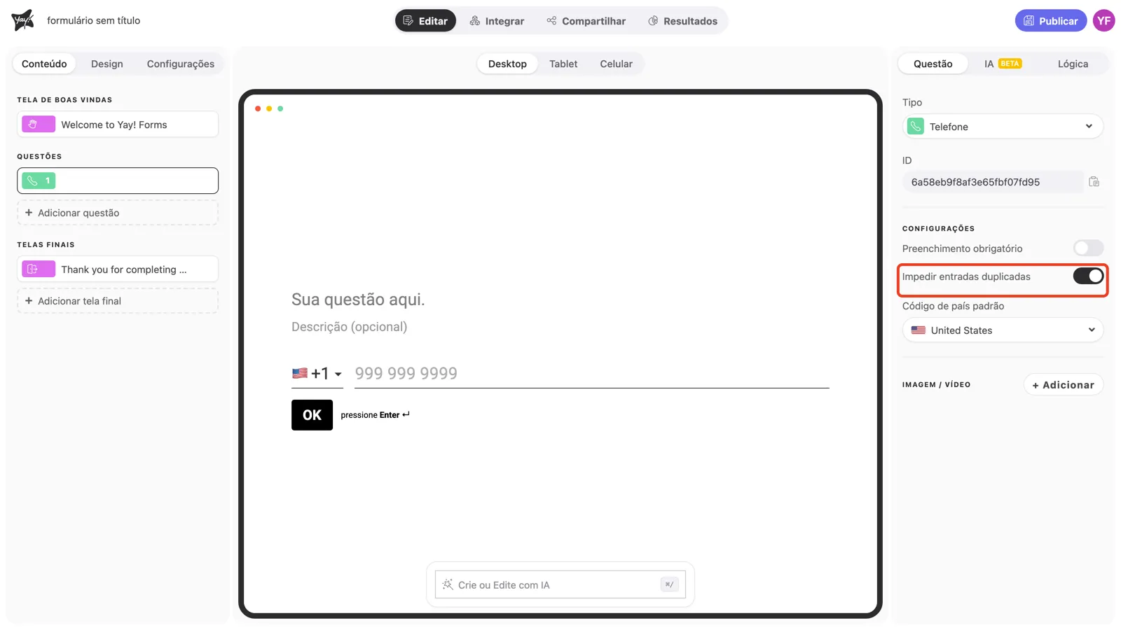 O toggle Impedir entradas duplicadas ativado nas configurações da pergunta